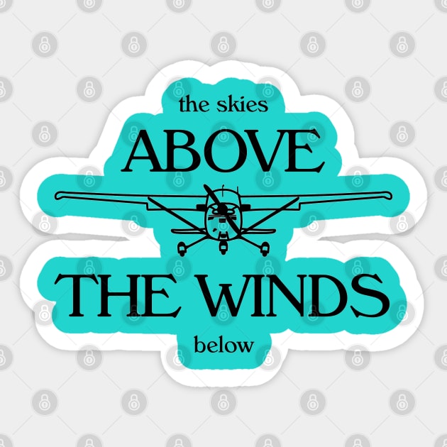 The Skies above the Winds below aviation themed design Sticker by The Creative Palette